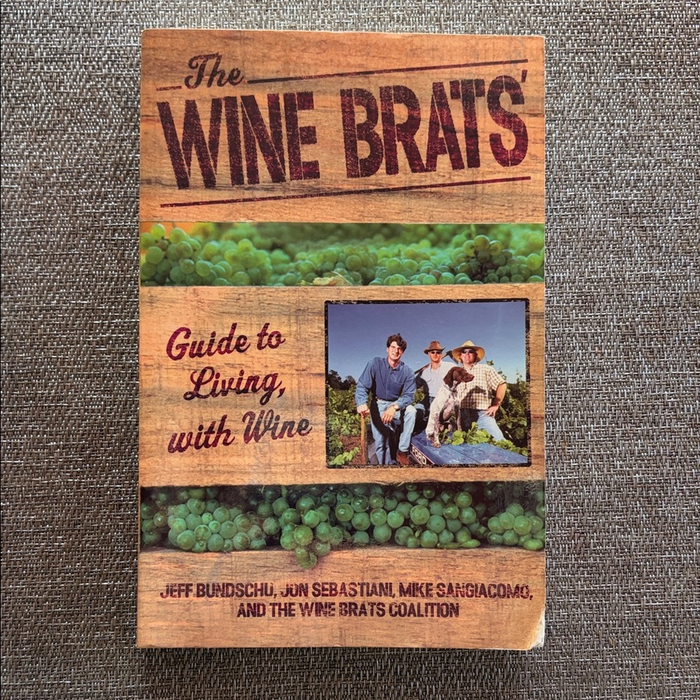 1999 Book The Wine Brats Guide to Living, with Wine Book Cheeky & Clever